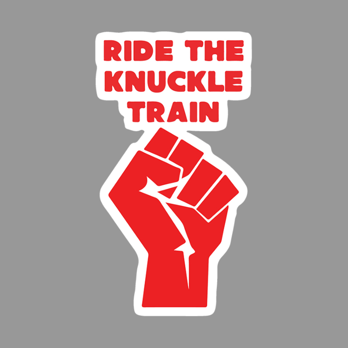 Ride The Knuckle Train