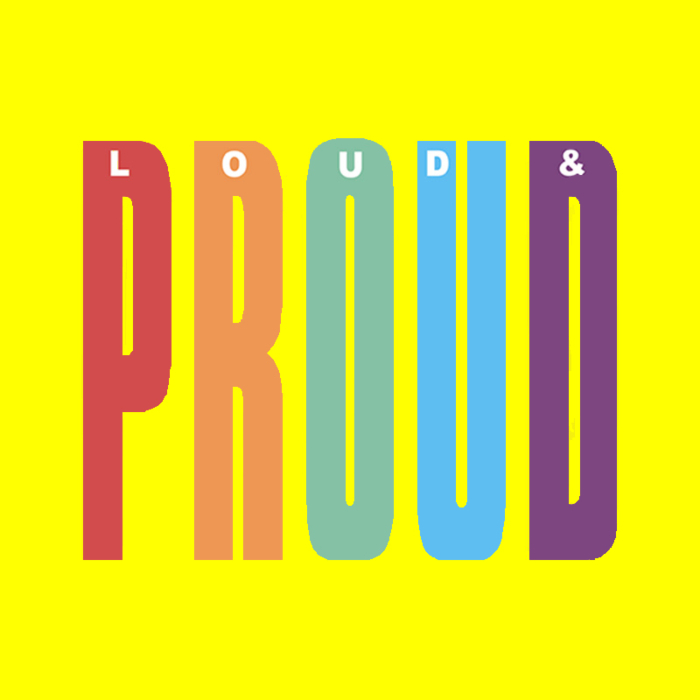 Lound And Proud LGBTQ